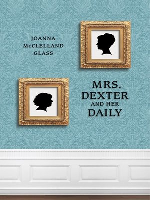 cover image of Mrs. Dexter and Her Daily